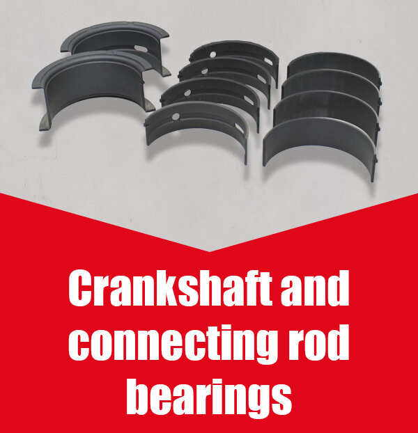 Crankshaft and connecting rod bearings