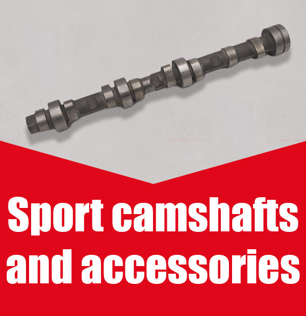 Sport camshafts and accessories